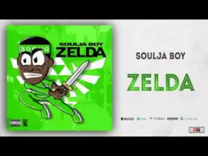 Soulja Boy - Zelda